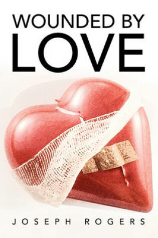 Cover of Wounded by Love