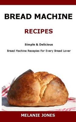 Book cover for Bread Machine Recipes