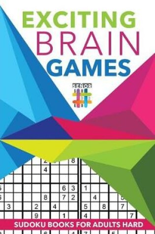 Cover of Exciting Brain Games Sudoku Books for Adults Hard