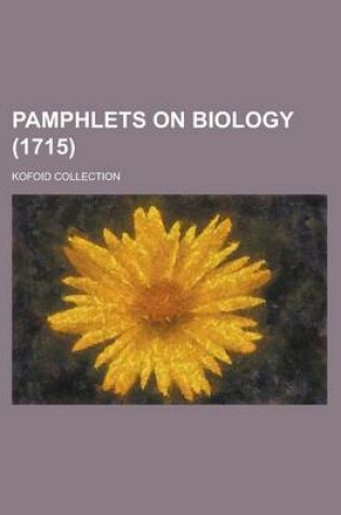 Cover of Pamphlets on Biology; Kofoid Collection (1715)