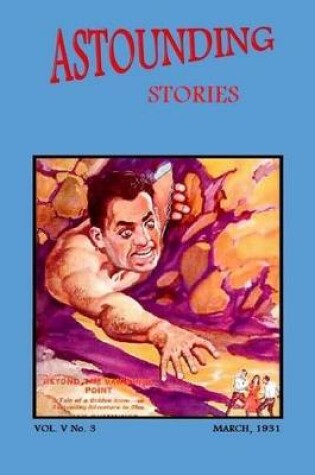 Cover of Astounding Stories (Vol. V No. 3 March, 1931)
