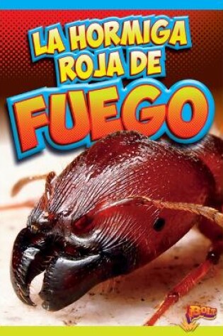Cover of La Hormiga Roja de Fuego