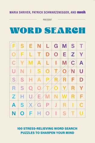 Cover of 100 Stress-Relieving Word Search Puzzles to Sharpen Your Mind