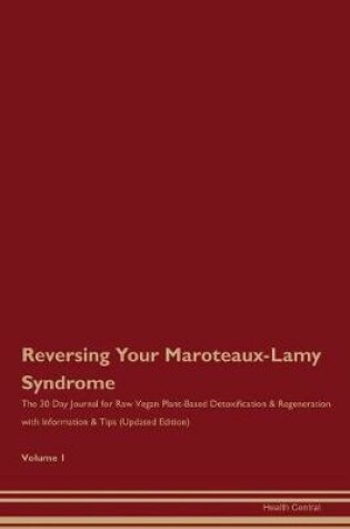 Cover of Reversing Your Maroteaux-Lamy Syndrome