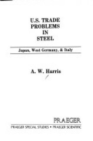 Cover of United States Trade Problems in Steel