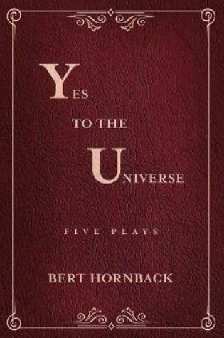 Cover of Yes to the Universe