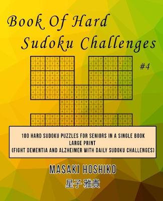 Book cover for Book Of Hard Sudoku Challenges #4