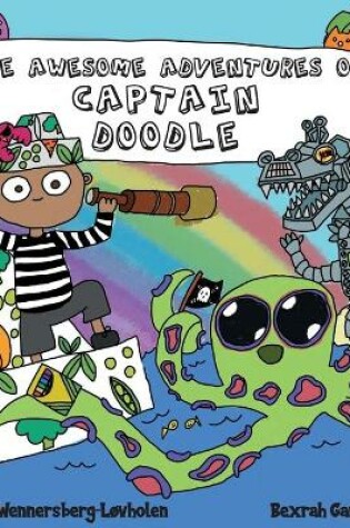 Cover of The Awesome Adventures of Captain Doodle