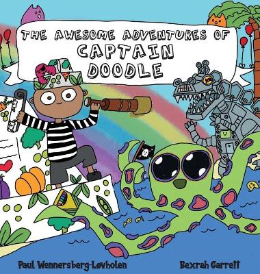 Cover of The Awesome Adventures of Captain Doodle