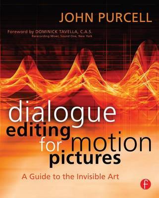 Book cover for Dialogue Editing for Motion Pictures: A Guide to the Invisible Art