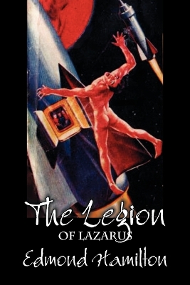 Book cover for The Legion of Lazarus by Edmond Hamilton, Science Fiction, Adventure