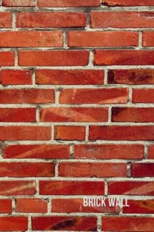 Cover of Brick Wall