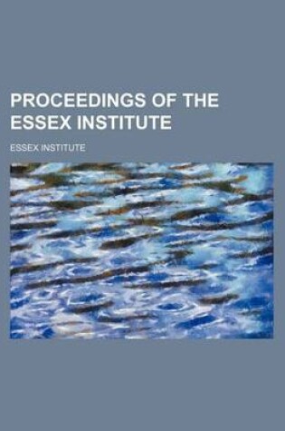 Cover of Proceedings of the Essex Institute (Volume 1-2)