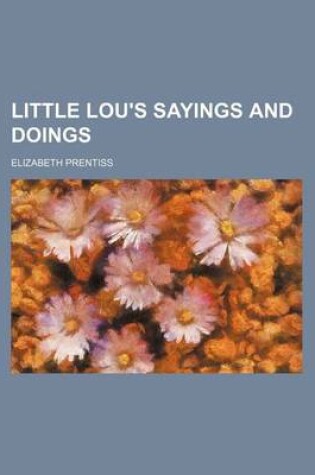 Cover of Little Lou's Sayings and Doings