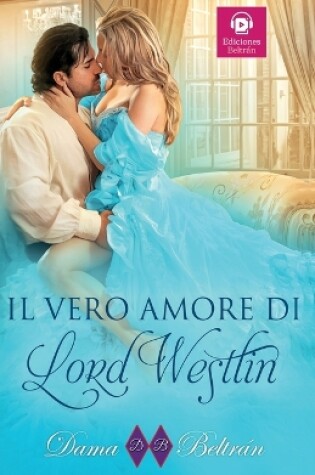 Cover of Il vero amore di Lord Westlin