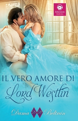 Book cover for Il vero amore di Lord Westlin