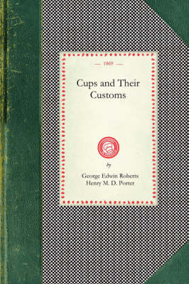 Book cover for Cups and Their Customs