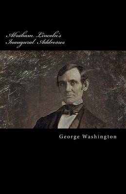 Book cover for Abraham Lincoln's Inaugural Addresses