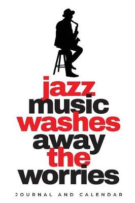 Book cover for Jazz Music Washes Away The Worries