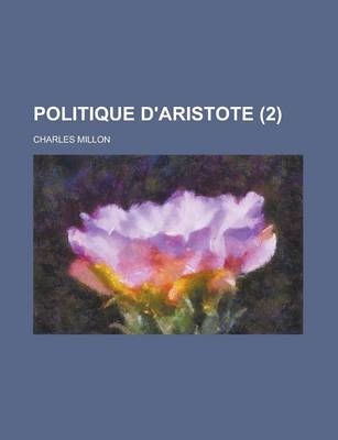 Book cover for Politique D'Aristote (2 )