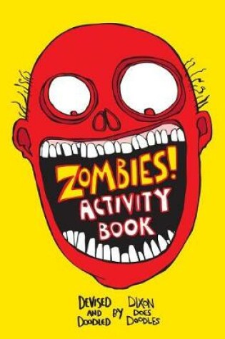 Cover of Zombies! An Activity Colouring Book
