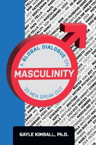 Cover of A Global Dialogue on Masculinity