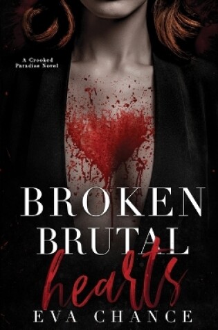 Cover of Broken Brutal Hearts