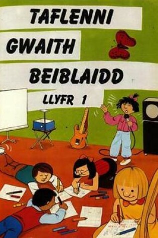 Cover of Taflenni Gwaith Beiblaidd - Llyfr 1