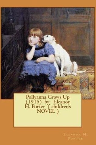 Cover of Pollyanna Grows Up (1915) by