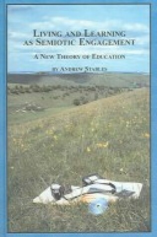 Cover of Living and Learning as Semiotic Engagement