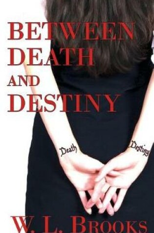 Cover of Between Death and Destiny