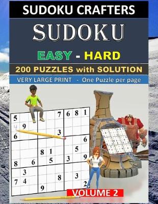 Cover of SUDOKU Easy - Hard - 200 PUZZLES WITH SOLUTION