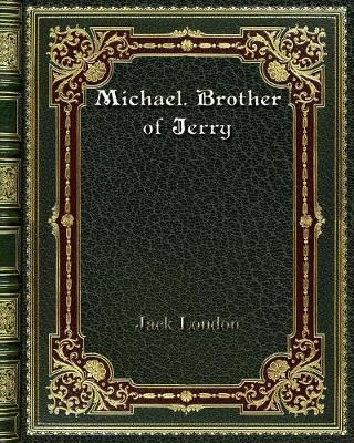 Book cover for Michael. Brother of Jerry