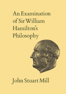 Cover of An Examination of Sir William Hamilton's Philosophy