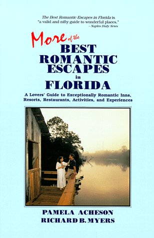 Book cover for More of the Best Romantic Escapes in Florida