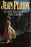 Book cover for In the Shadow of the Crown