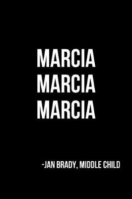 Book cover for Marcia Marcia Marcia Jan Brady, Middle Child