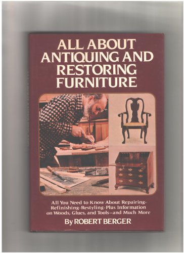 Book cover for All about Antiquing & Restoring Furniture