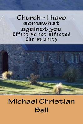 Book cover for Church - I have somewhat against you