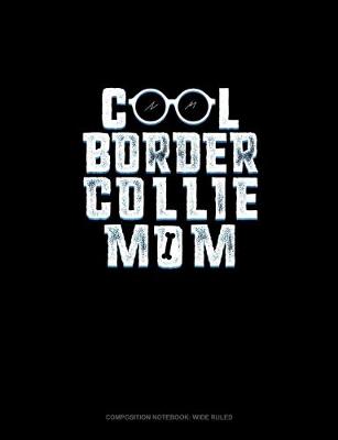 Cover of Cool Border Collie Mom