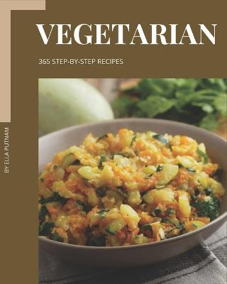 Book cover for 365 Step-by-Step Vegetarian Recipes