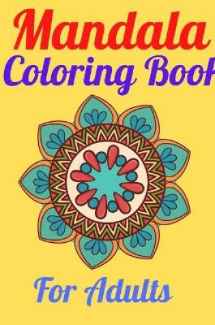 Cover of Mandala Coloring Book For Adults