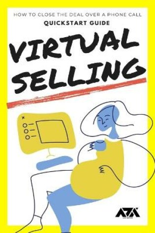 Cover of Virtual Selling QuickStart Guide