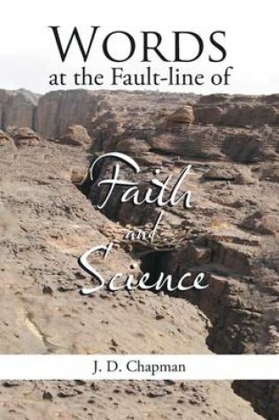 Cover of Words at the Fault-line of Faith and Science