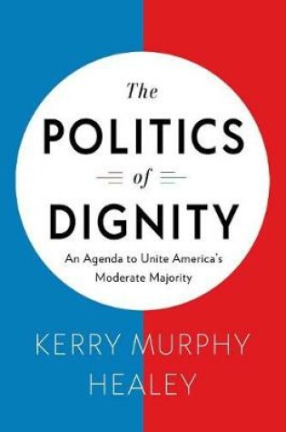 Cover of The Politics of Dignity