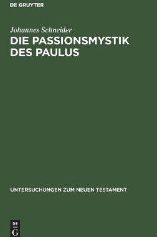 Cover of Die Passionsmystik des Paulus