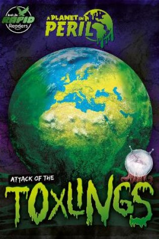 Cover of Attack of the Toxlings