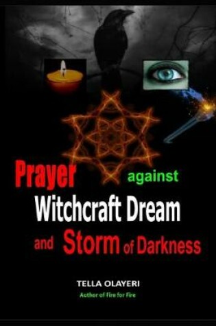 Cover of Prayer Against Witchcraft Dream and Storm Of Darkness