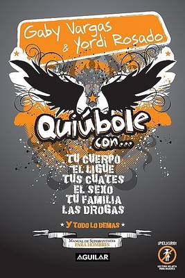 Book cover for Quiubole Con... Para Hombres