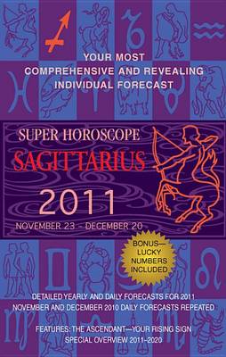 Book cover for Sagittarius (Super Horoscopes 2011)
